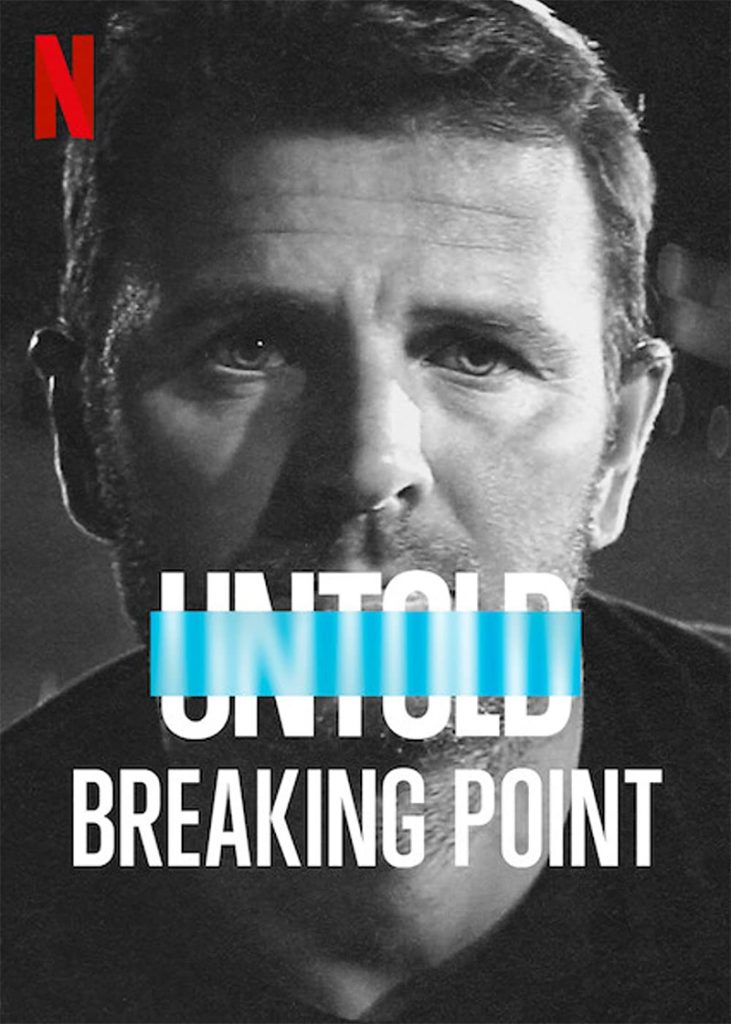 รีวิว Untold - Breaking Point (2021) poster